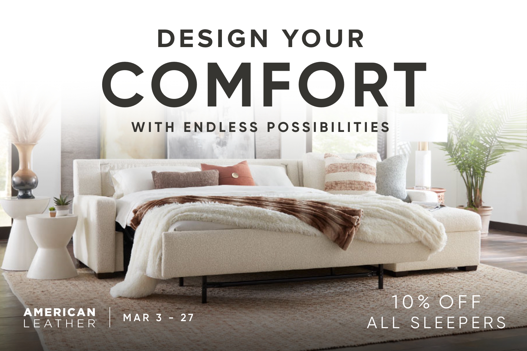 Design Your Comfort - Comfort Sleeper Sale