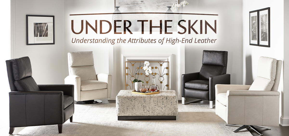 Under The Skin: Understanding the Attributes of High-End Leather, a comprehensive discussion and informative CEU of the specific attributes, uses, and requirements of fine, quality leather.