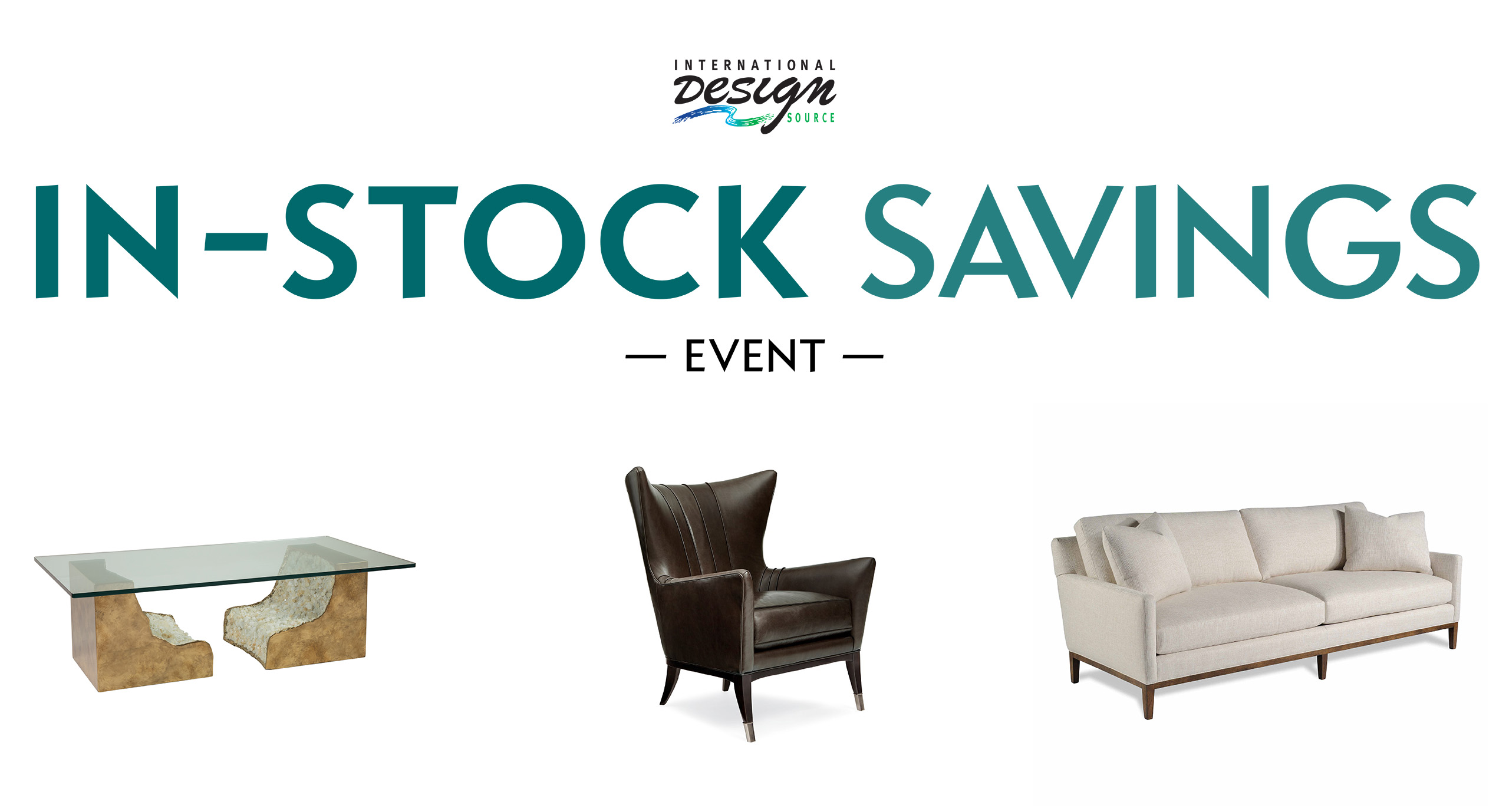 IDS In-Stock Savings Event, November 2024. Save up to 80% off retail on Caracole, Lexington, and Taylor King.