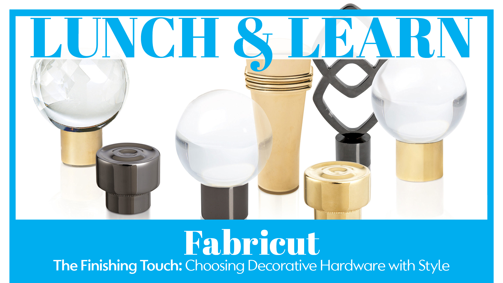 Fabricut Lunch & Learn at IDS. June 10 - Sarasota and June 11 - Naples, 2025